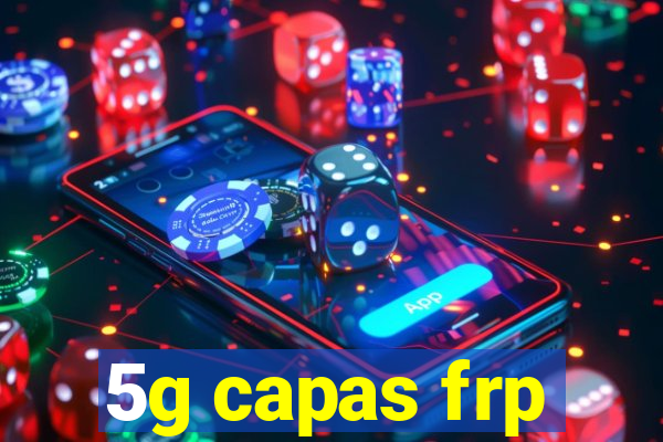 5g capas frp